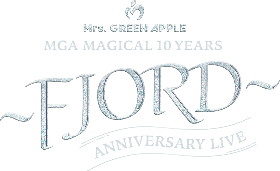 MGA MAGICAL 10 YEARS ANNIVERSARY LIVE ～FJORD～
